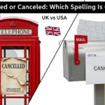 Cancelled or Canceled