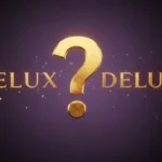 Delux or Deluxe