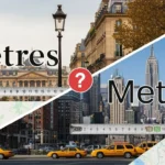 Metres or Meters