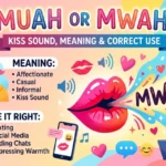 Muah or Mwah